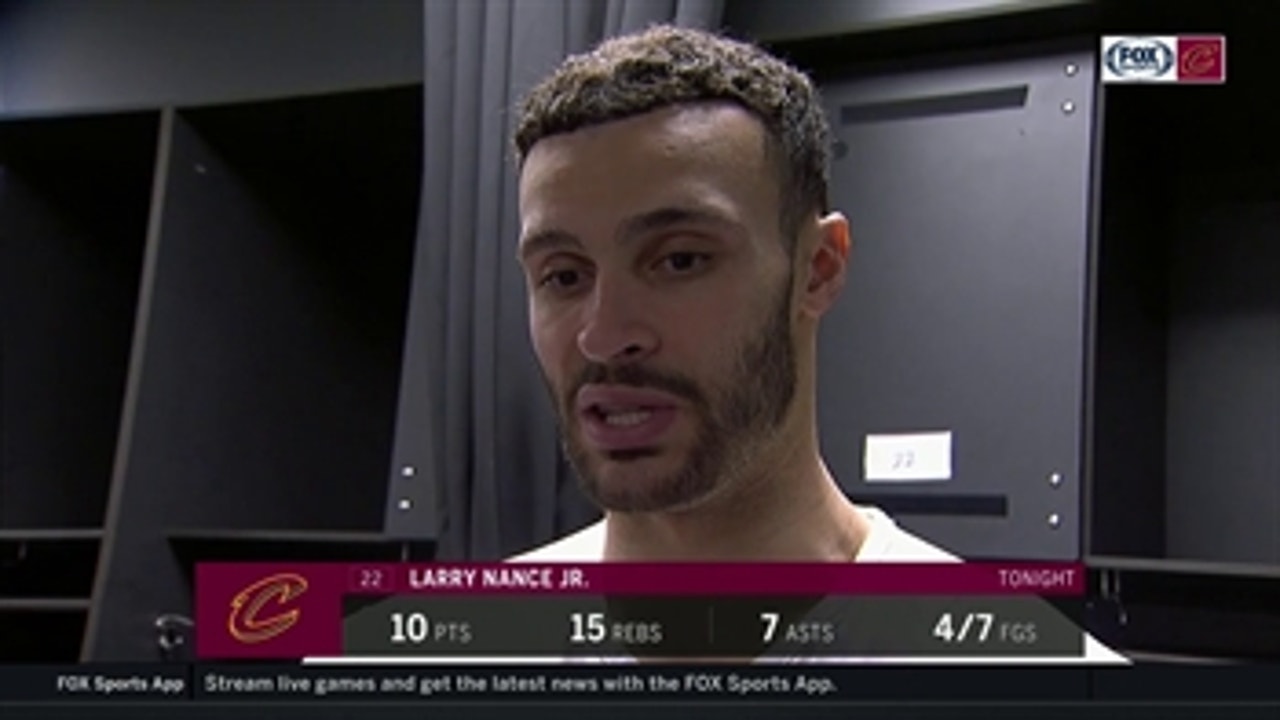 Larry Nance Jr. believes Cleveland is at its best in full court play
