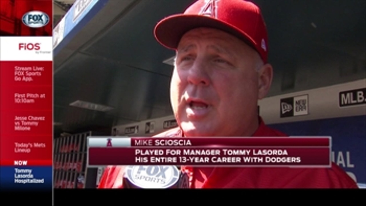Scioscia sends his thoughts and prayers to Tommy Lasorda