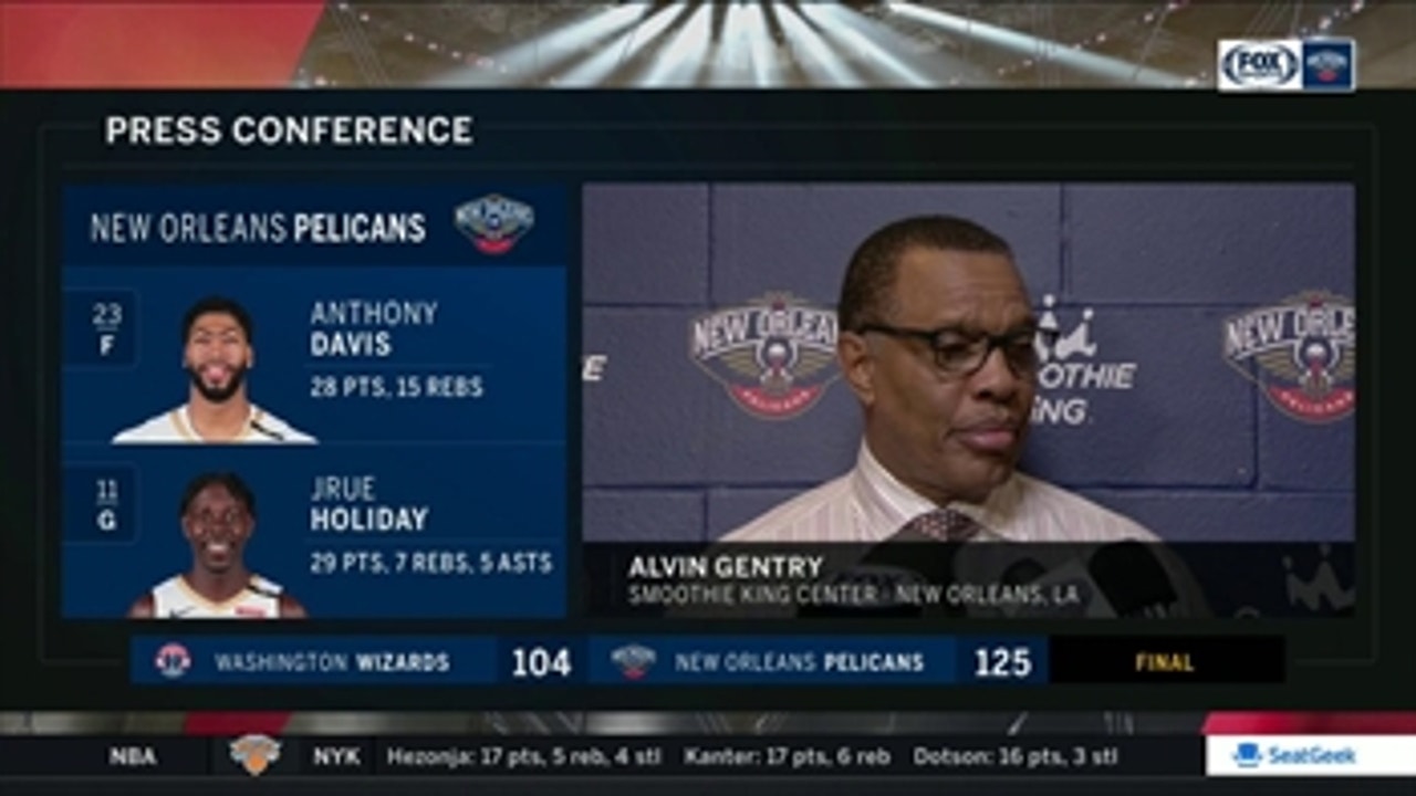 Alvin Gentry talks 21-point victory over DC
