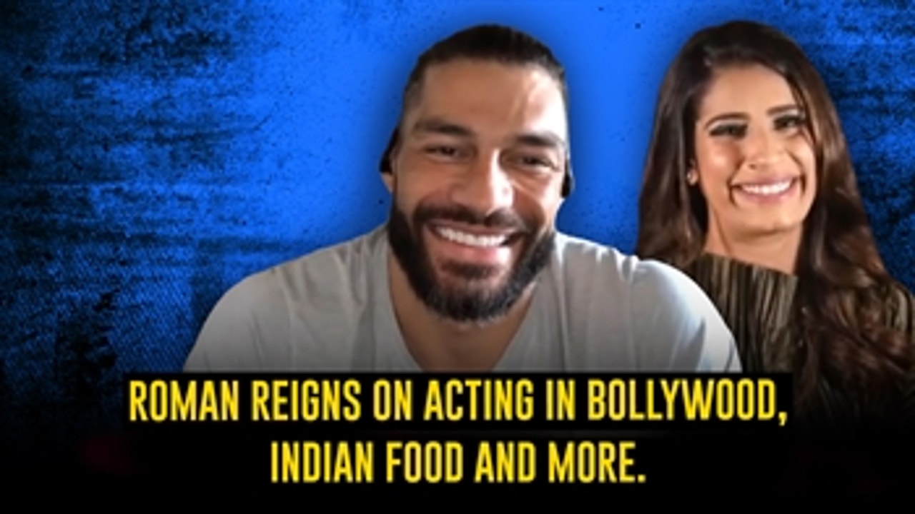Roman Reigns talks about Bollywood, Indian food and more: WWE Now India