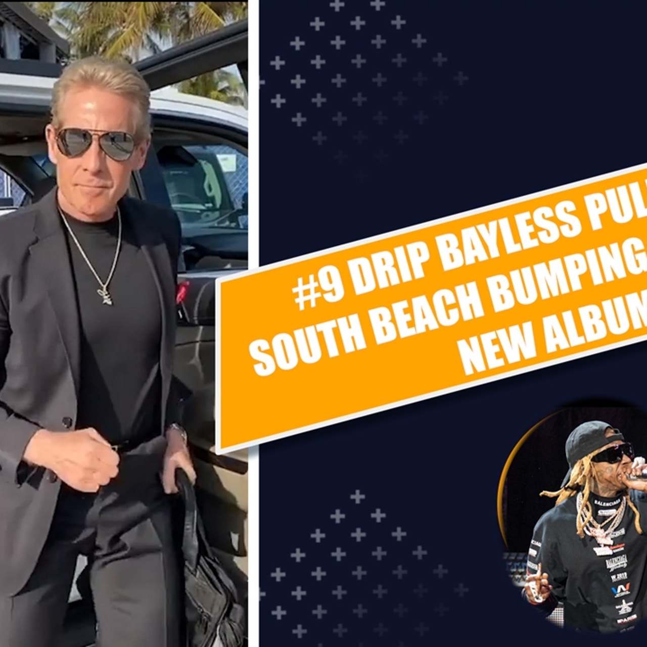 9 Drip Bayless pulls up in South Beach bumping Lil Wayne's new album! ' Top  10 Moments of the Year