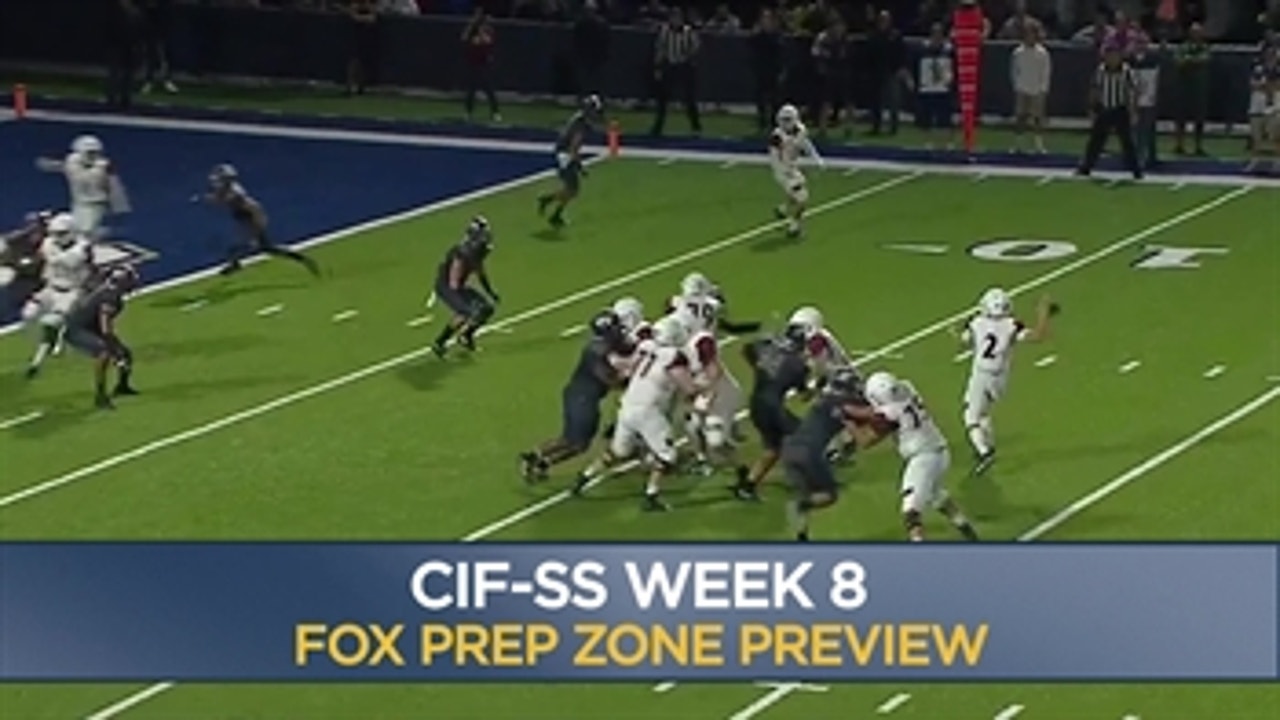 CIF-SS Week 8 Preview | FOX Prep Zone