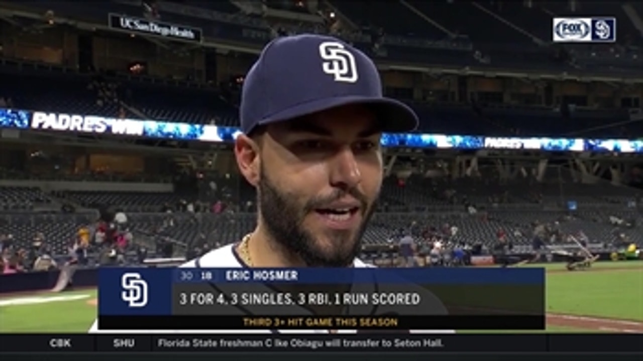 Eric Hosmer on his 3 for 4 night the Padres' win