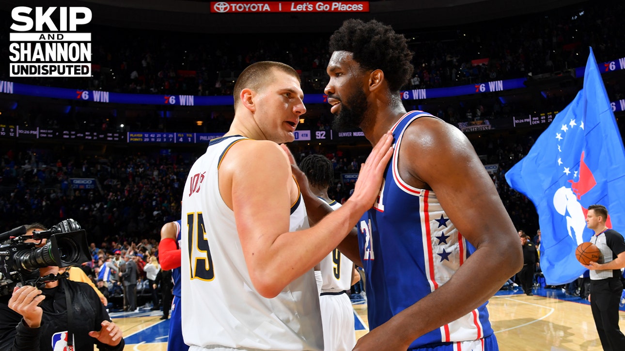 Skip Bayless: I'm taking Joel Embiid over the MVP Nikola Jokić | UNDISPUTED