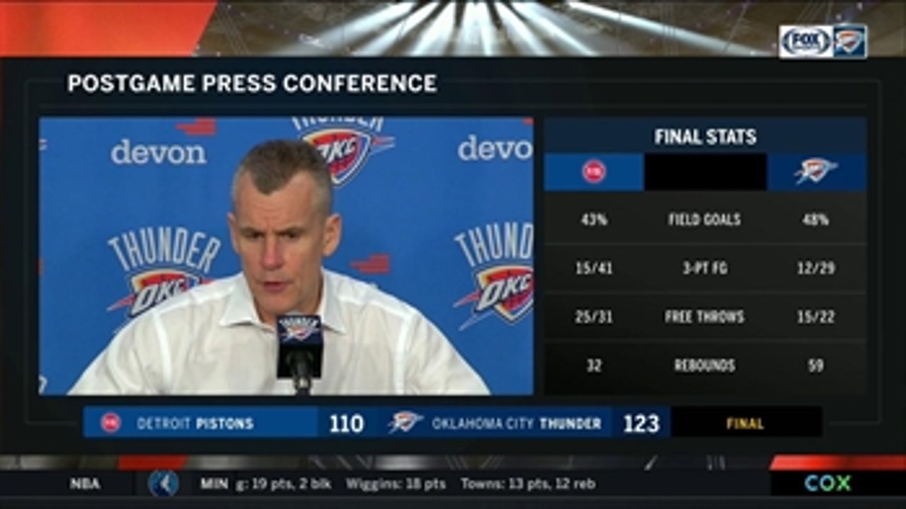 Billy Donovan on Thunder defeating the Pistons 123-110