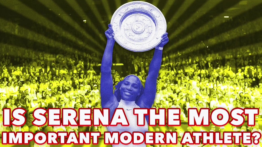 Is Serena Williams the most important modern athlete?