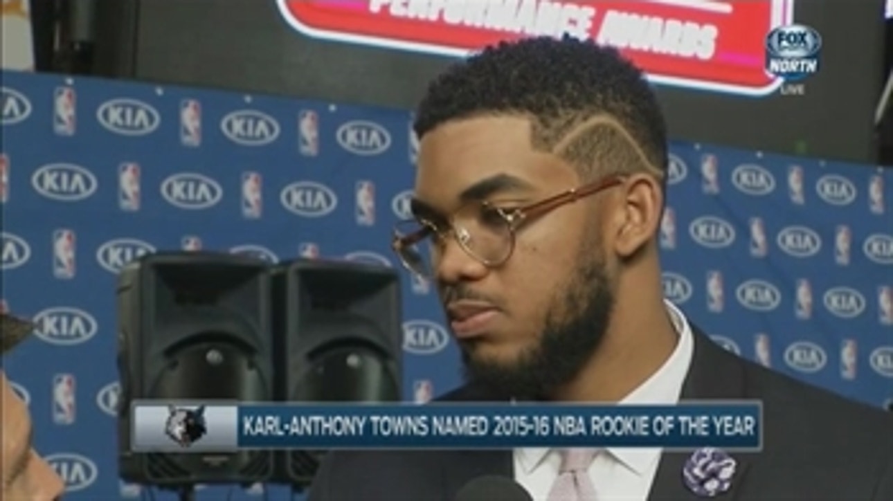 Rookie of the Year Karl-Anthony Towns: "It's just a testament to the organization"