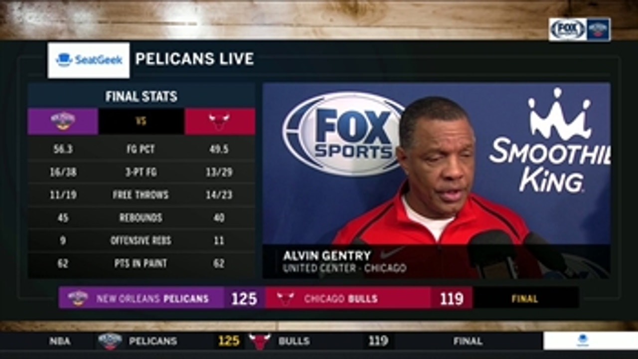 Alvin Gentry talks Pelicans win over the Bulls