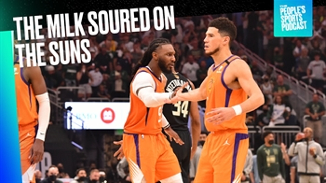 The lovable Suns had fans turn on them quickly in NBA Finals ' People's Sports Podcast