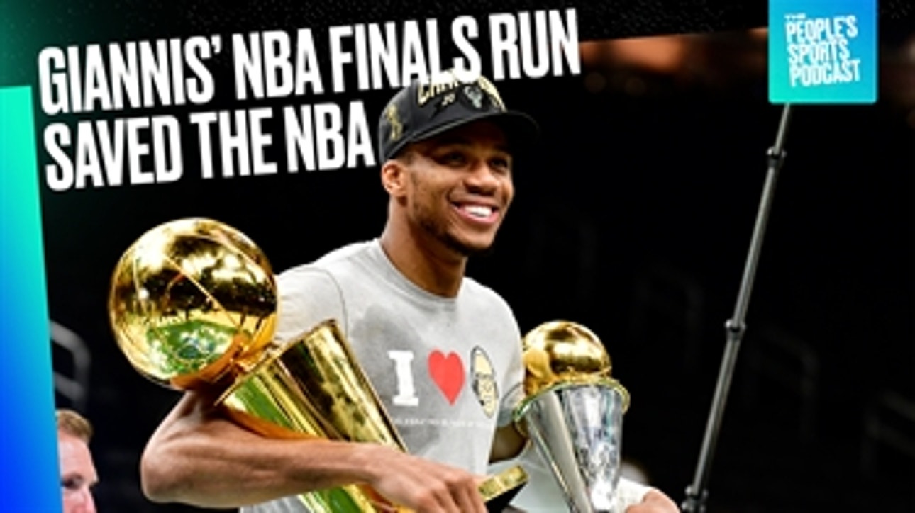 Giannis' NBA Finals run saved the NBA -- Mark Titus | People's Sports Podcast