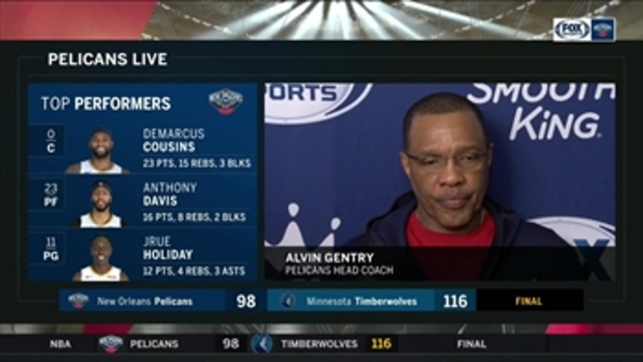 Alvin Gentry on tonight's loss to the Timberwolves