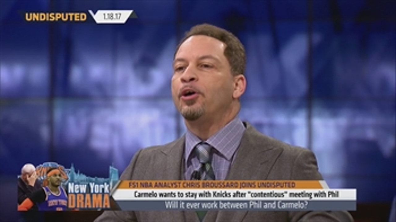 Chris Broussard argues the Knicks are stuck with Carmelo Anthony ' UNDISPUTED