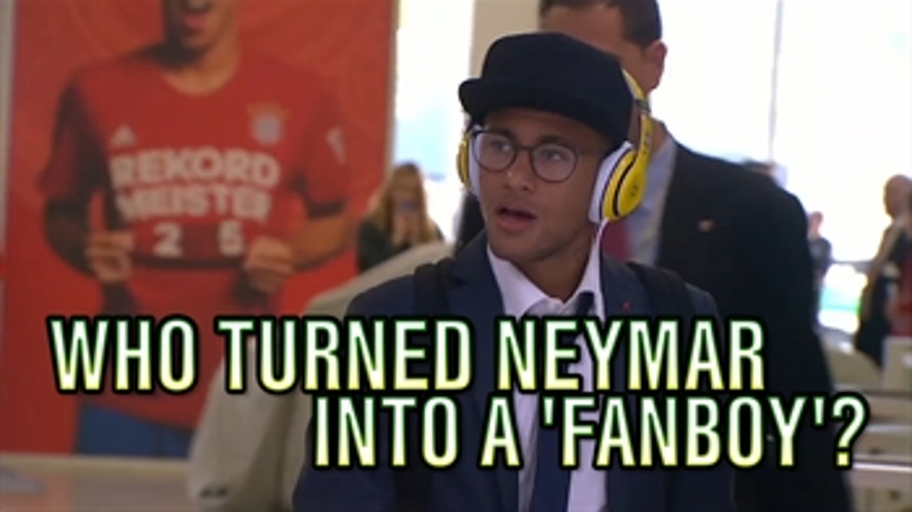 Who turned Neymar into a 'fanboy'?