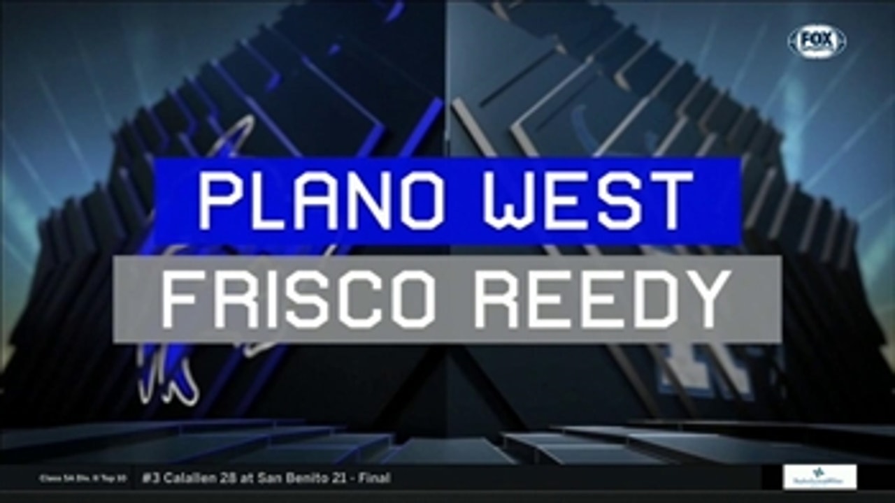 HIGHLIGHTS: Plano West vs. Frisco Reedy ' High School Scoreboard Live