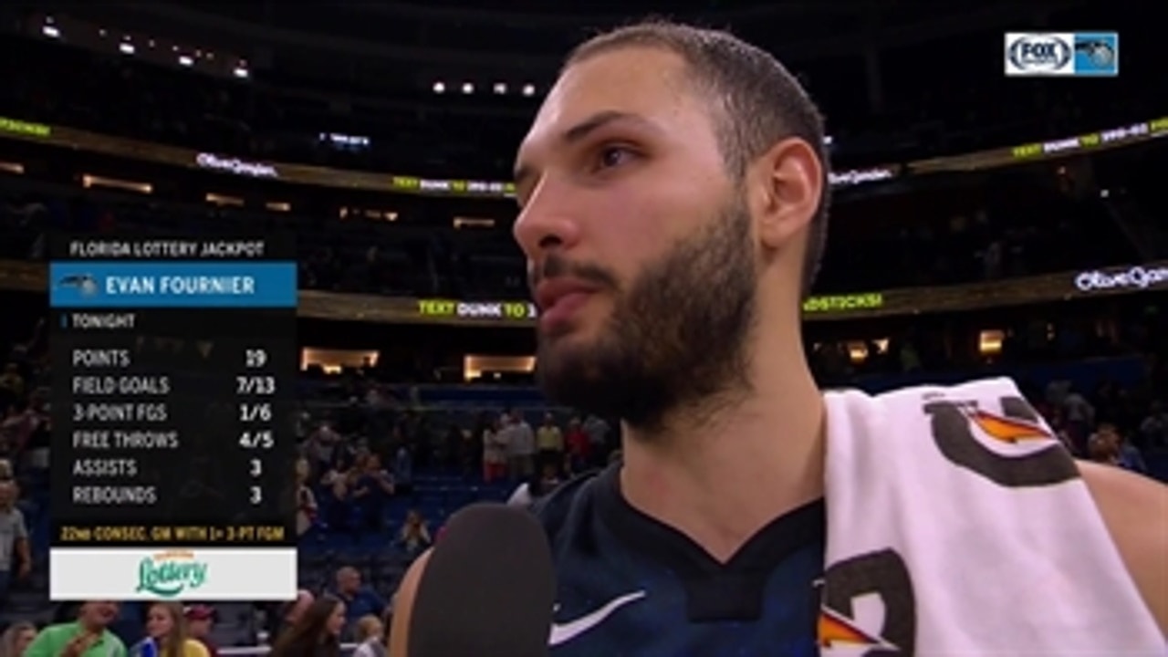 Evan Fournier on Saturday night’s win over Grizzlies