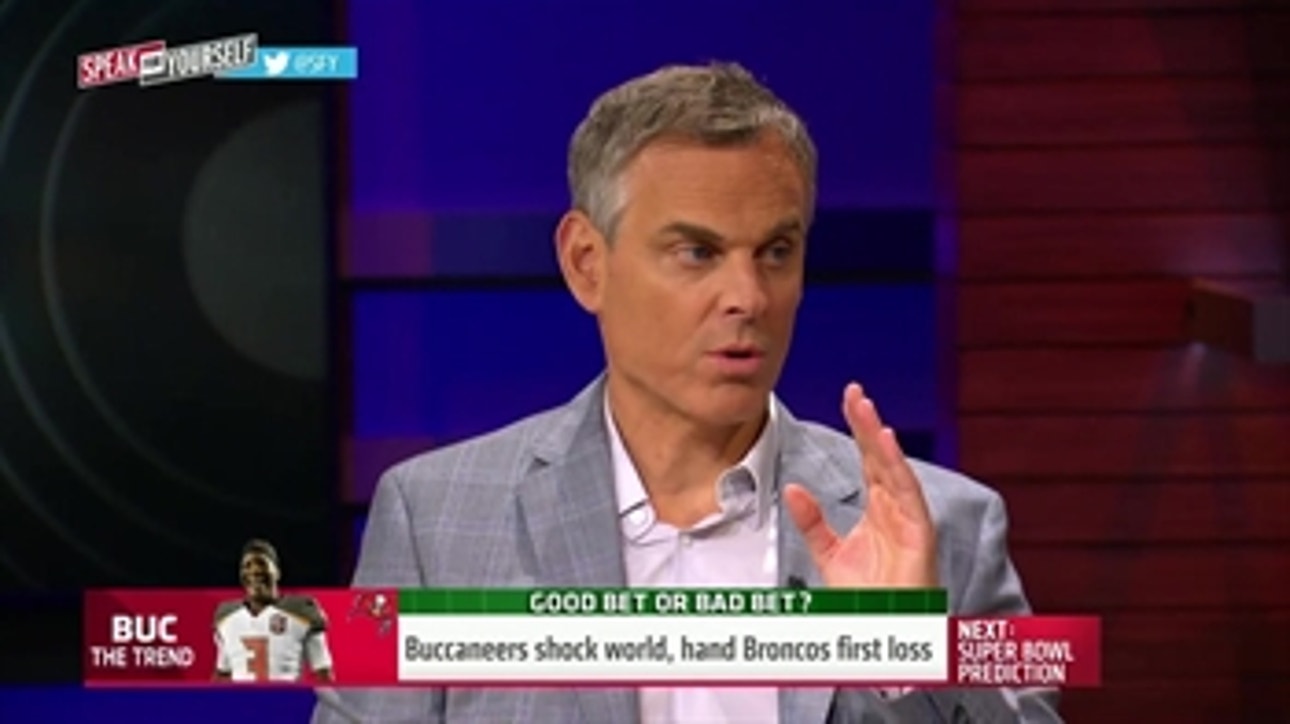 The Broncos' first loss could come against the Bucs - 'Speak for Yourself'