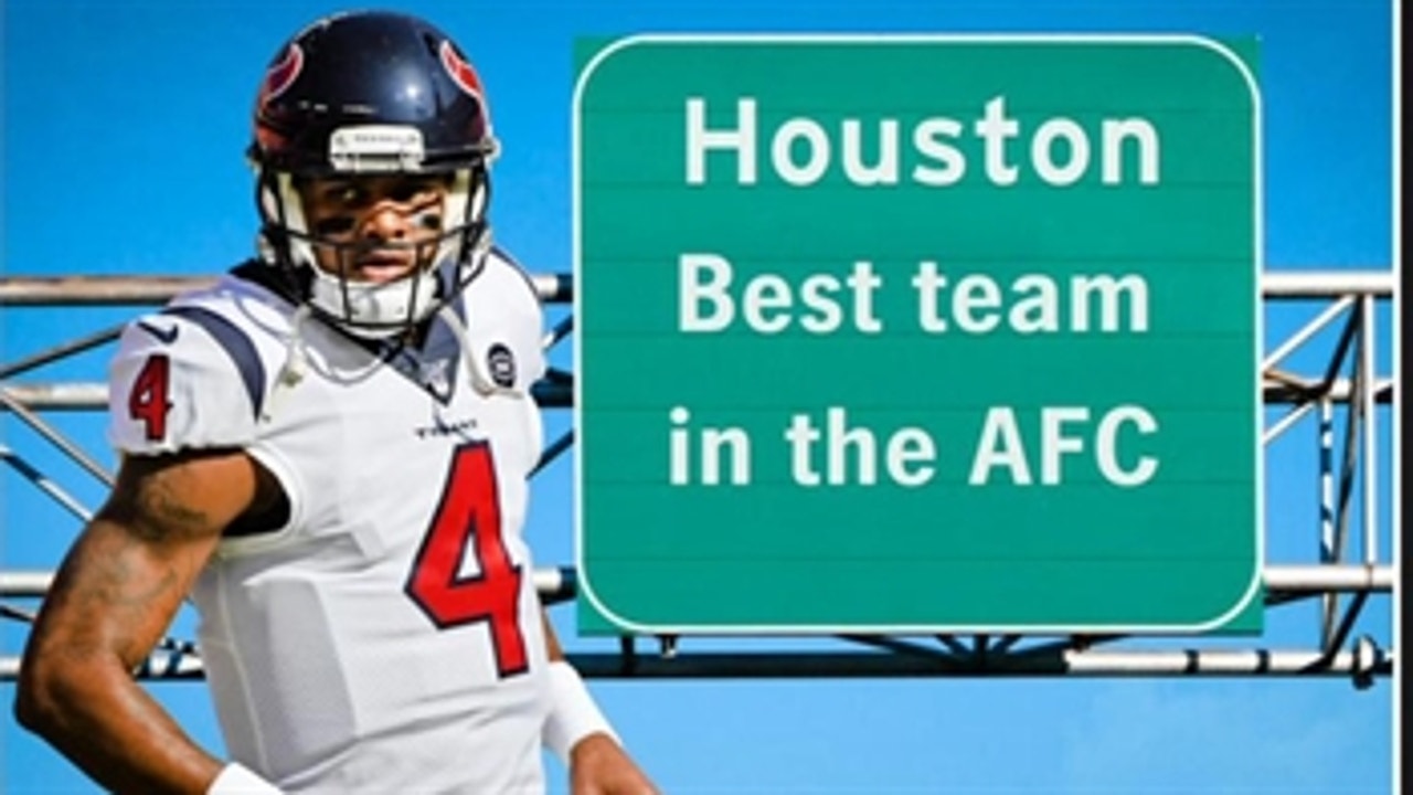 Jason Whitlock: Move over Patriots, Deshaun Watson's Texans are the best team in the AFC