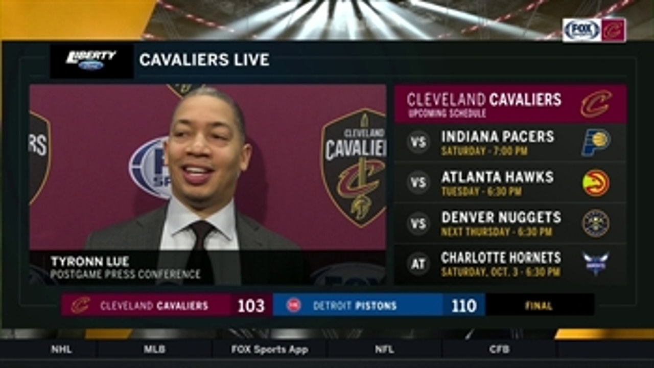 Ty Lue pleased with Cleveland's fight & improved defense in Detroit