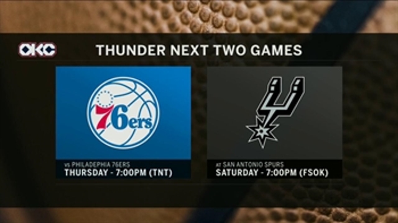 76ers, Spurs next up for the Oklahoma City Thunder ' Thunder Live