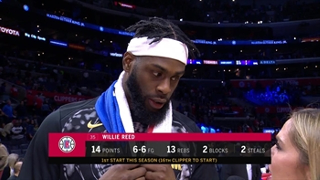 Willie Reed on Clippers' win over Kings (126-105)