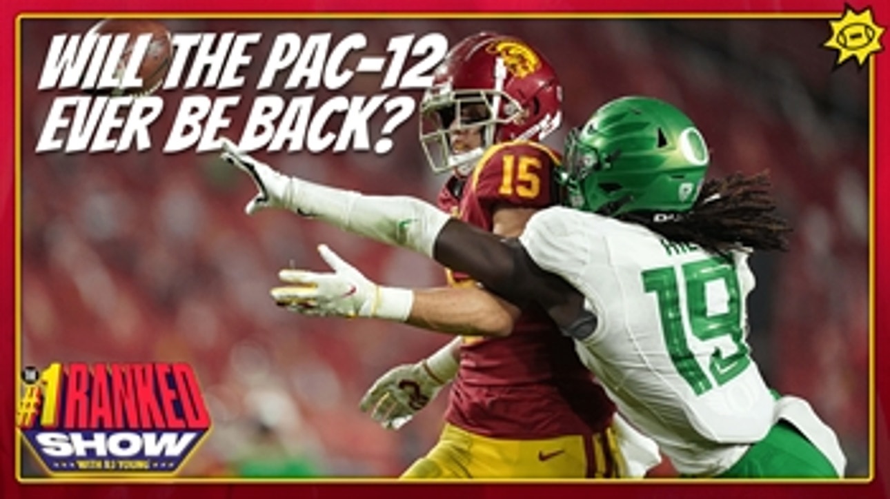 Will the Pac-12 ever be back? ' No. 1 Ranked Show