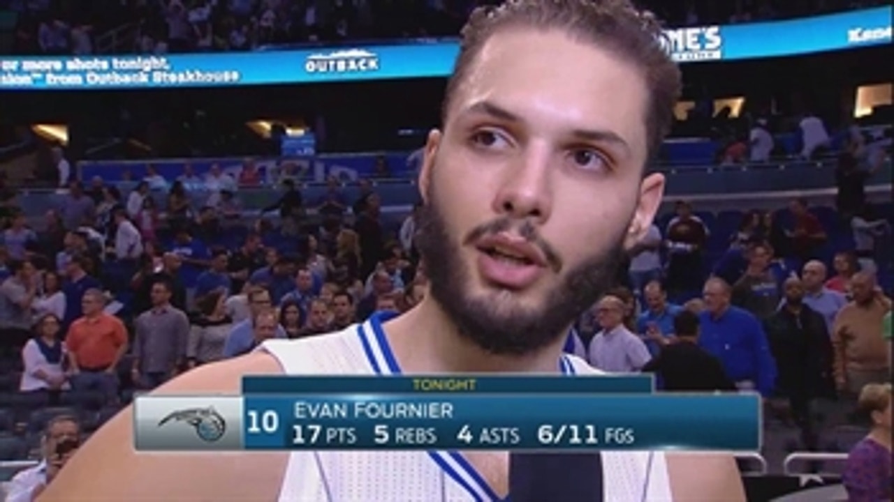 Evan Fournier: 'We have a lot more confidence'