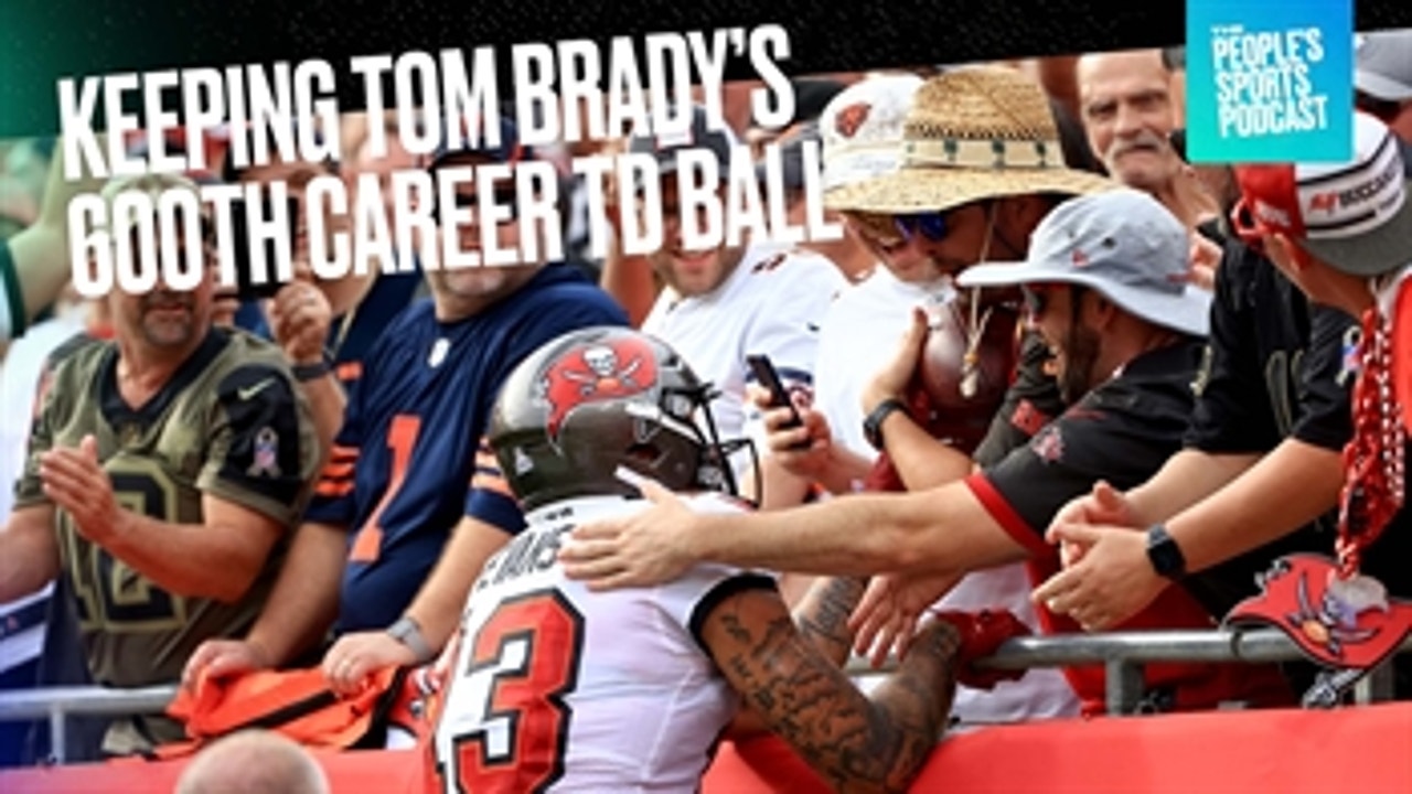 Keeping the ball from Tom Brady's 600th Touchdown Pass I People's Sports Podcast