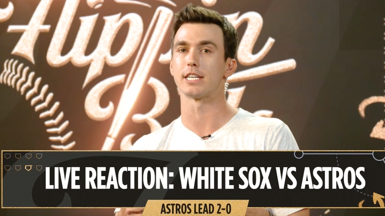 'The Astros will win this series' - Ben Verlander reacts to game two of White Sox vs Astros ' Flippin Bats