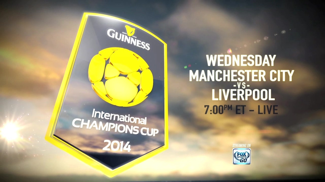 Guinness International Champions Cup: Liverpool vs. Manchester City