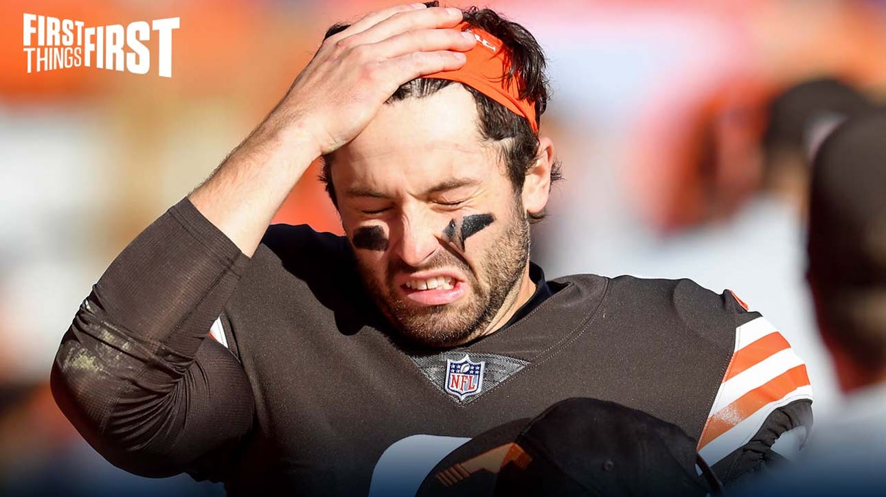 Nick Wright says the Browns' season is unsalvageable: 'Baker Mayfield is not healthy' I FIRST THINGS FIRST