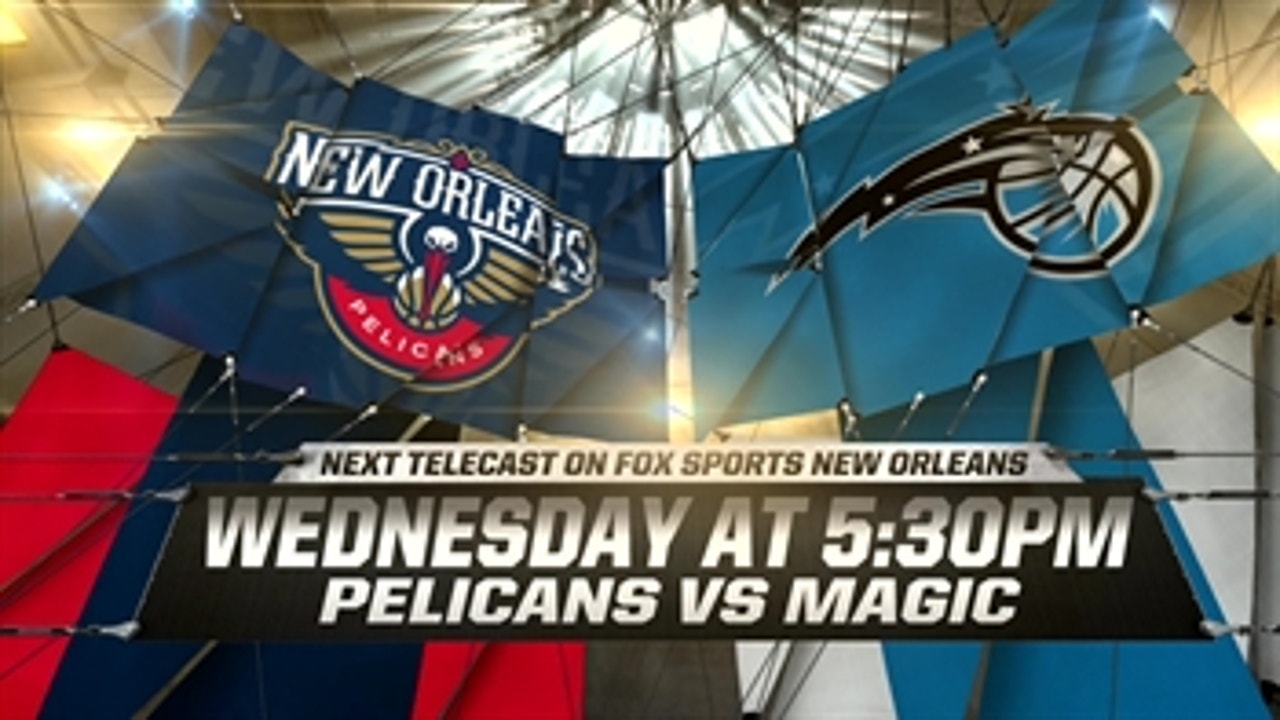 Pelicans Live: Quick road trip to Orlando