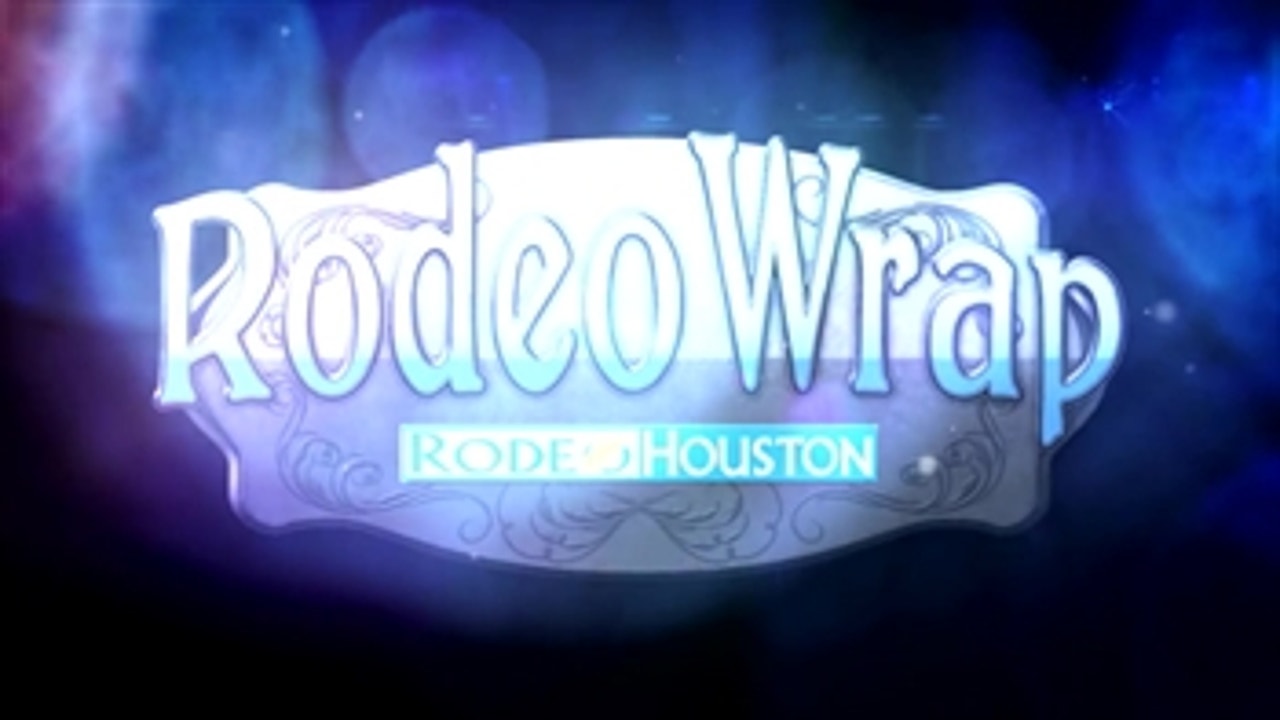 Rodeo Wrap 3.02.2019 ' RODEOHOUSTON