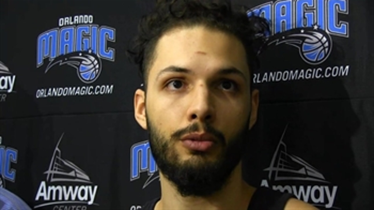 Evan Fournier says Magic need to get more consistent