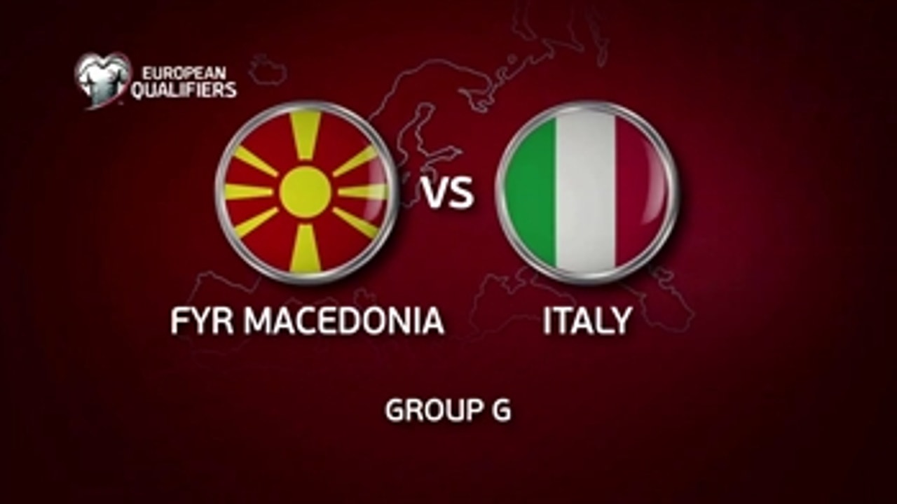FYR Macedonia vs, Italy ' 2016 European Qualifiers