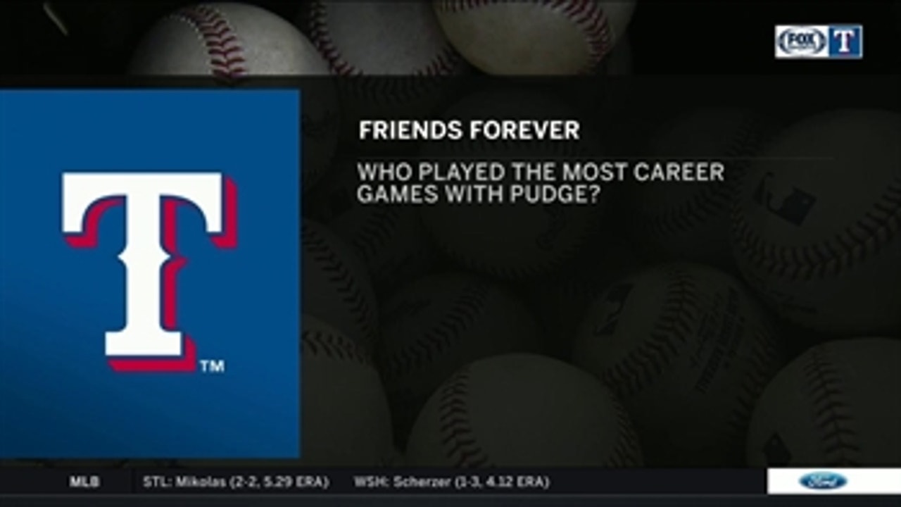 Who played the most games with Pudge Rodriguez? ' Ranger Live