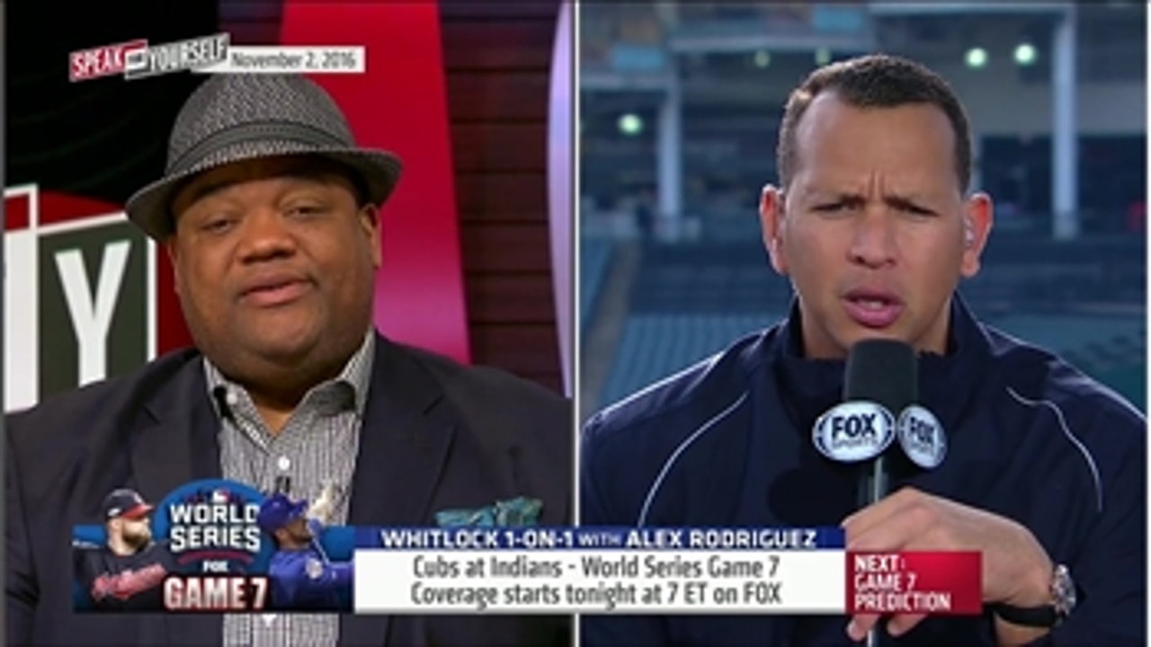 Whitlock 1-on-1: A-Rod can't think of any game bigger than Cubs-Indians in Game 7