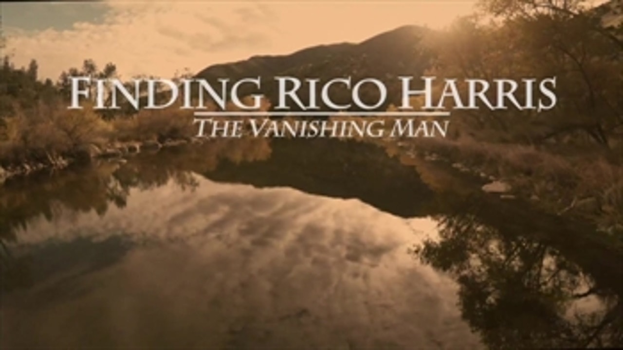 Finding Rico Harris: The Vanishing Man
