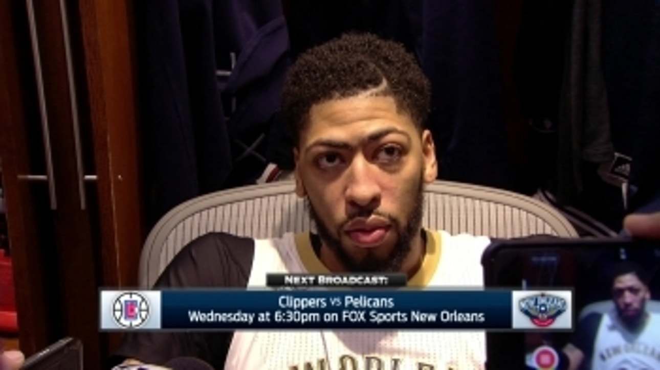 Anthony Davis: 'We took a lot of shots in rhythm'