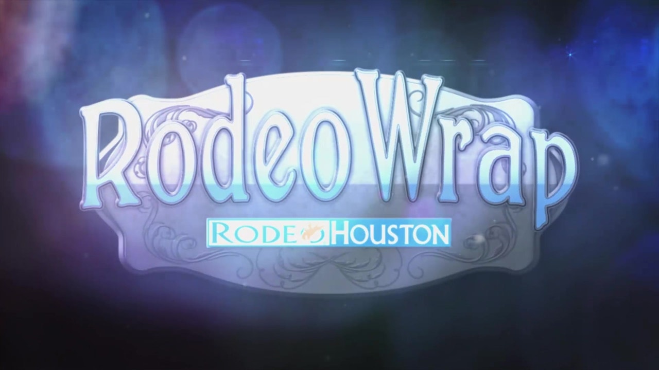 Rodeo Wrap 03.08.2020 ' RODEOHOUSTON