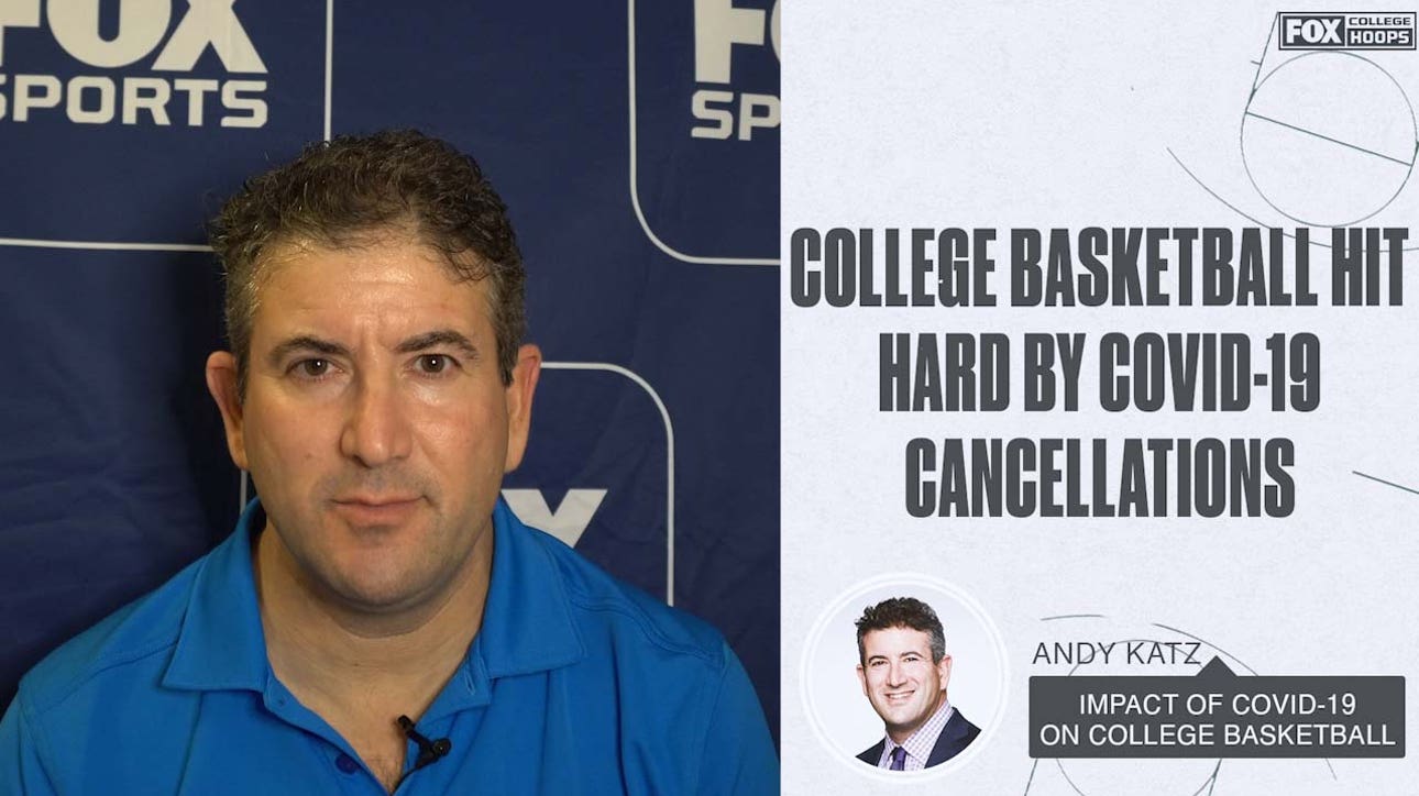 Andy Katz on the Impact of Covid-19 Cancellations on College Basketball