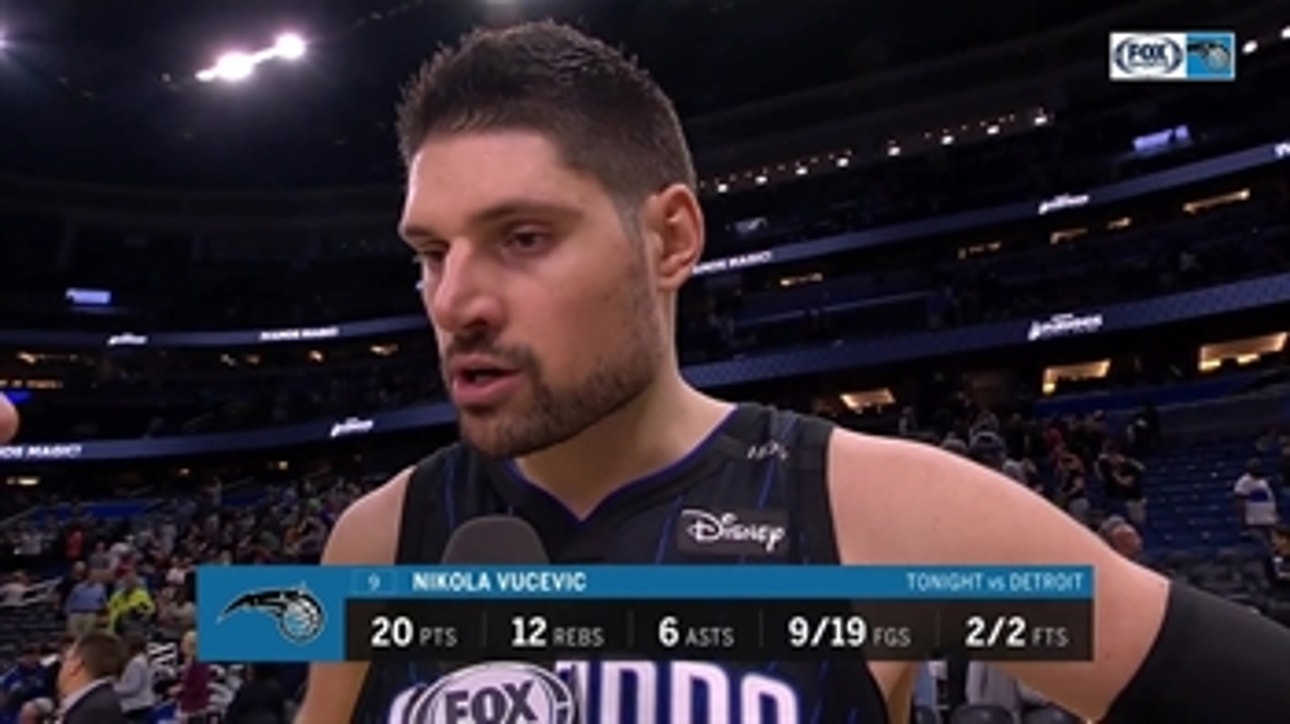 Nikola Vucevic: 'This team wants to fight until the end'