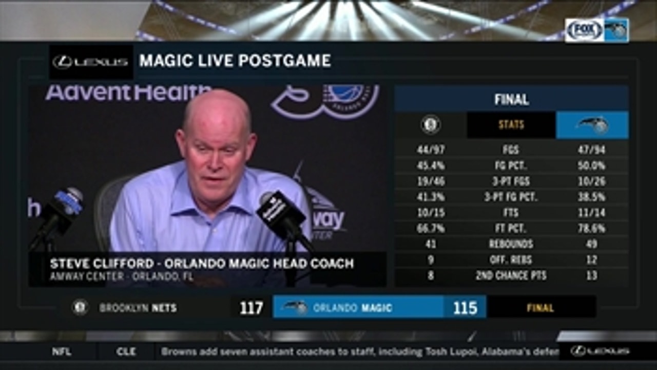 Steve Clifford credits Nets for hitting tough shots and says Magic had chances but couldn't convert