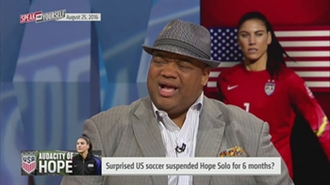 Here's why we aren't surprised Hope Solo was suspended 6 months - 'Speak for Yourself'