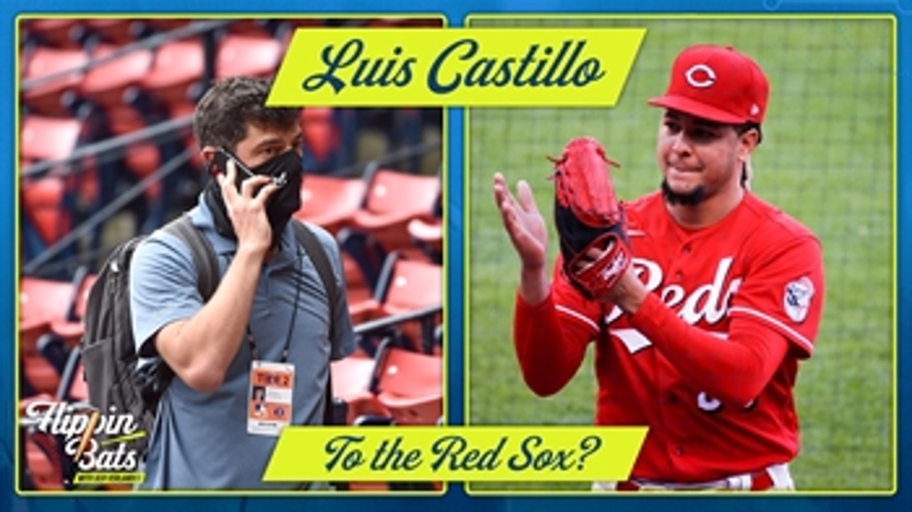 Luis Castillo could be a Red Sox trade deadline target — Ben Verlander ' Flippin' Bats