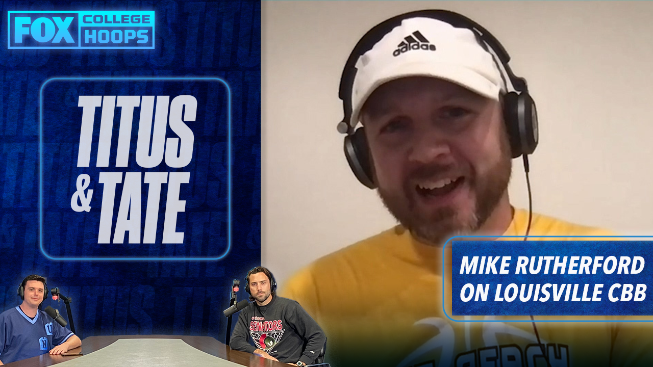 Mike Rutherford breaks down latest Louisville basketball scandal ' FULL INTERVIEW ' Titus & Tate