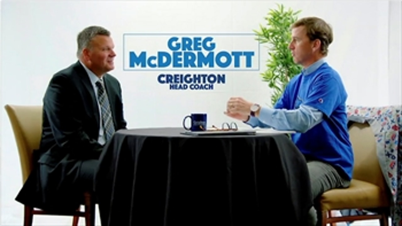 Cooper Manning sits down with Creighton coach Greg McDermott