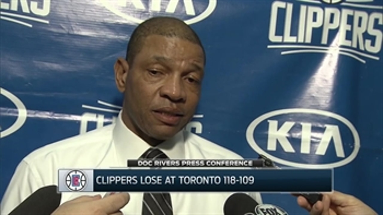 Doc Rivers after Clippers fall to Raptors