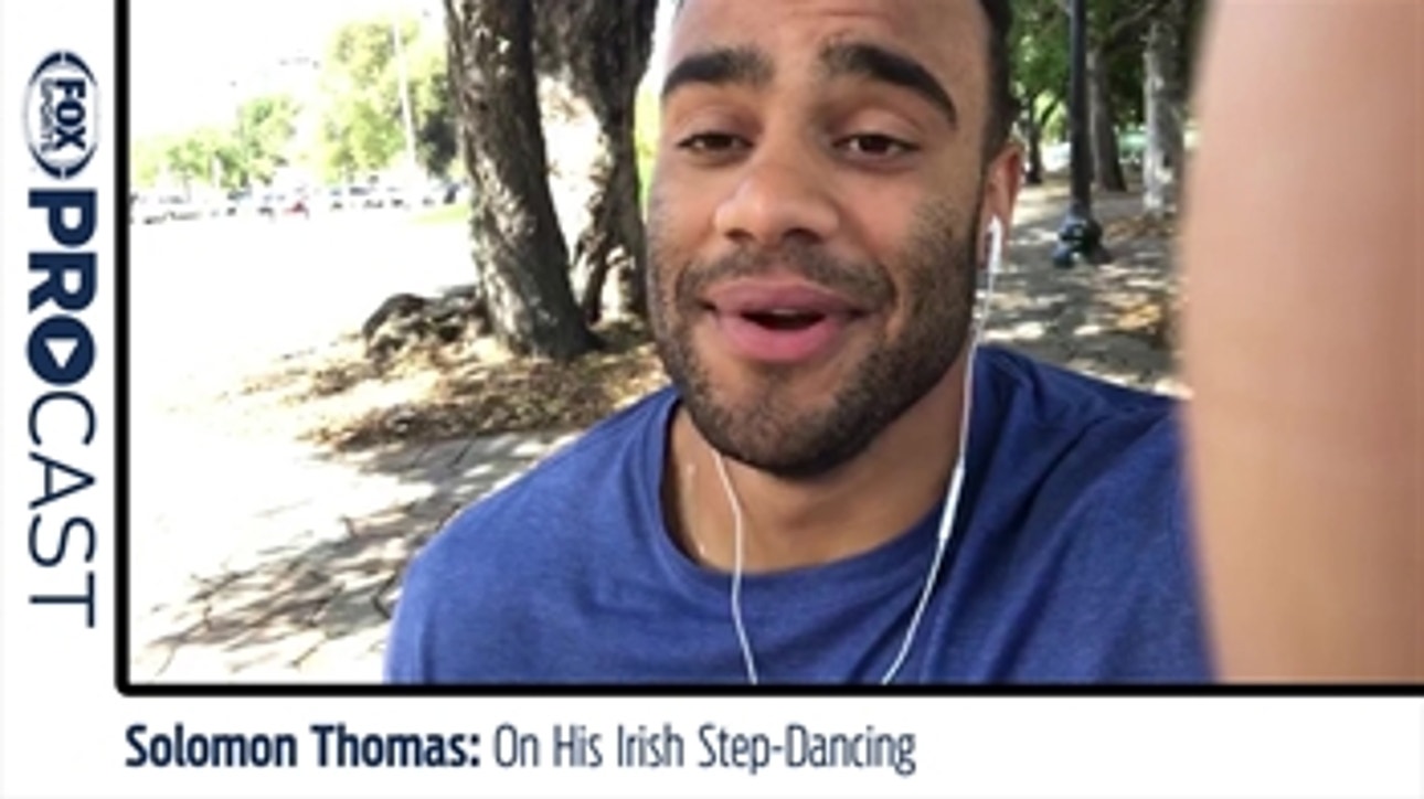 Solomon Thomas On Irish Step-Dancing ' PROcast