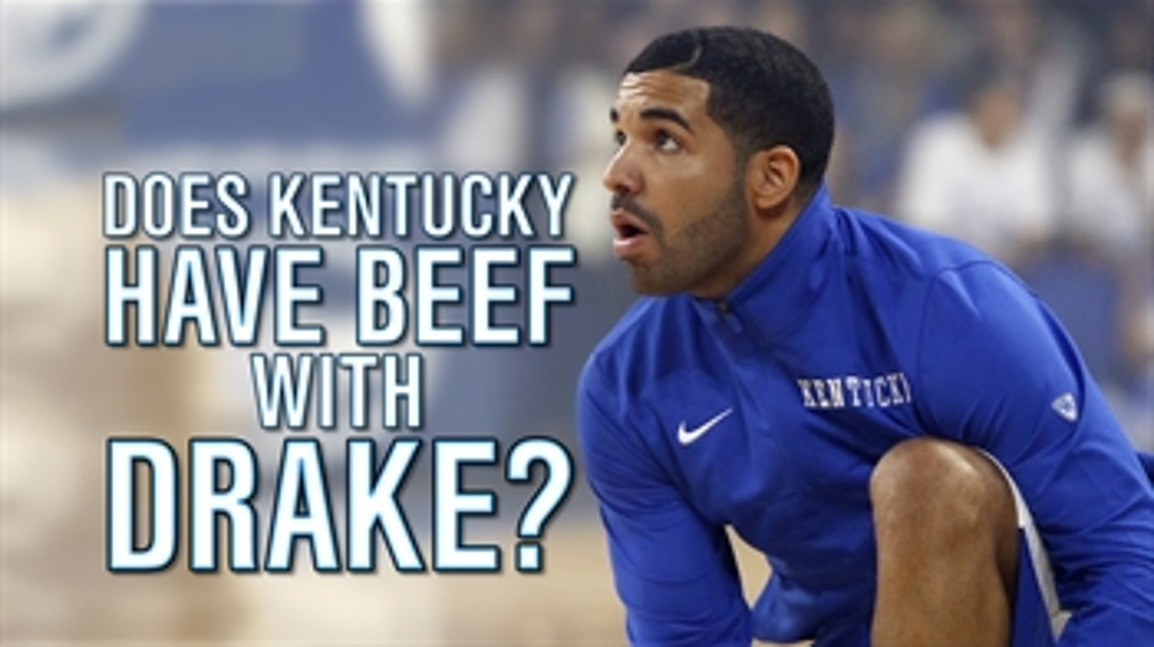 Why does Kentucky have beef with Drake?