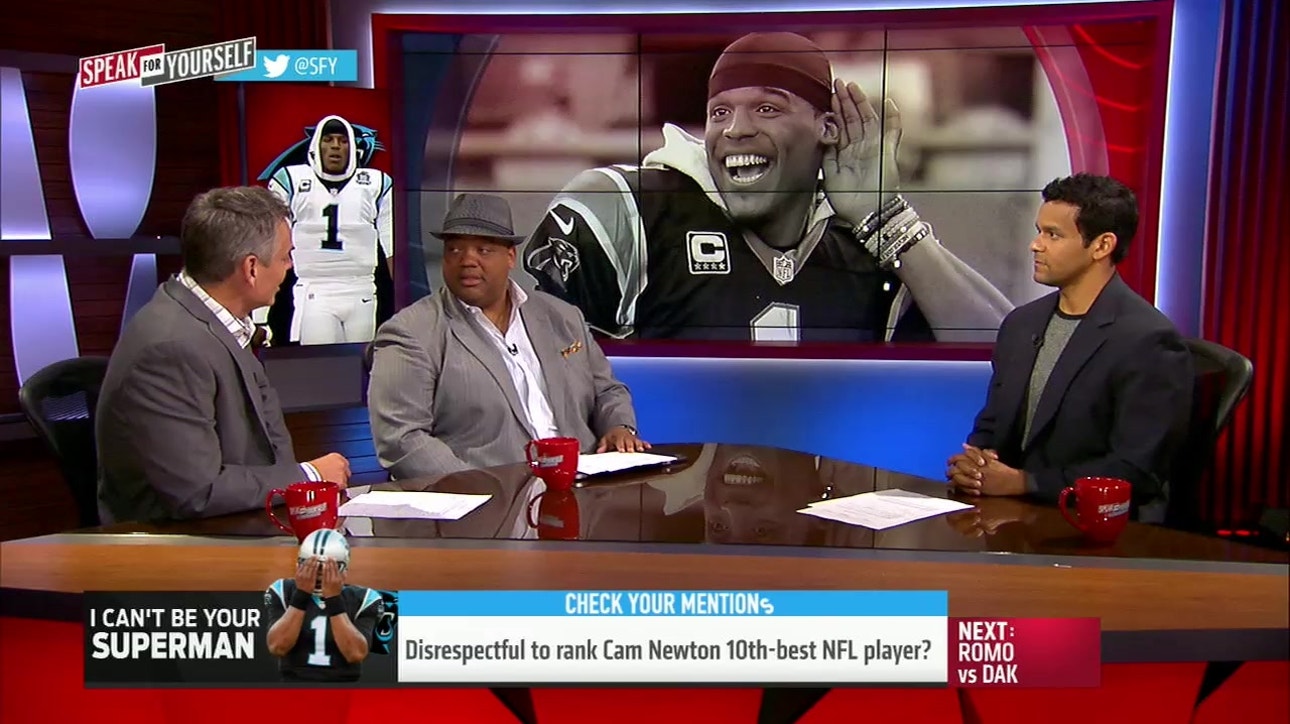 Is it disrespectful to rank Cam Newton the 10th-best NFL player? - 'Speak for Yourself'
